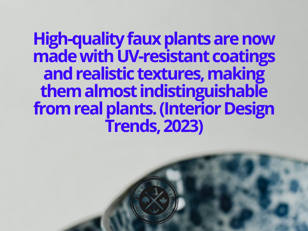 Faux Plants Facts & Statistics